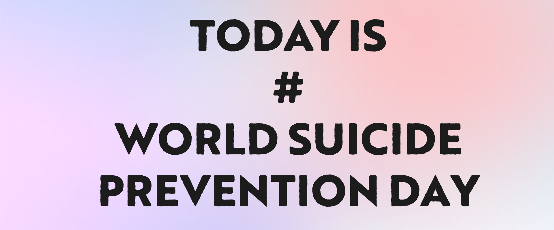 #WorldSuicidePreventionDay