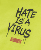 #HATEISAVIRUS Neon Tee